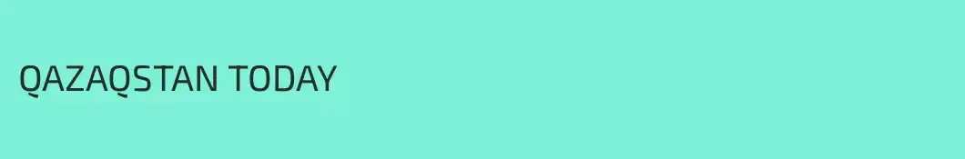 QAZAQSTAN TODAY